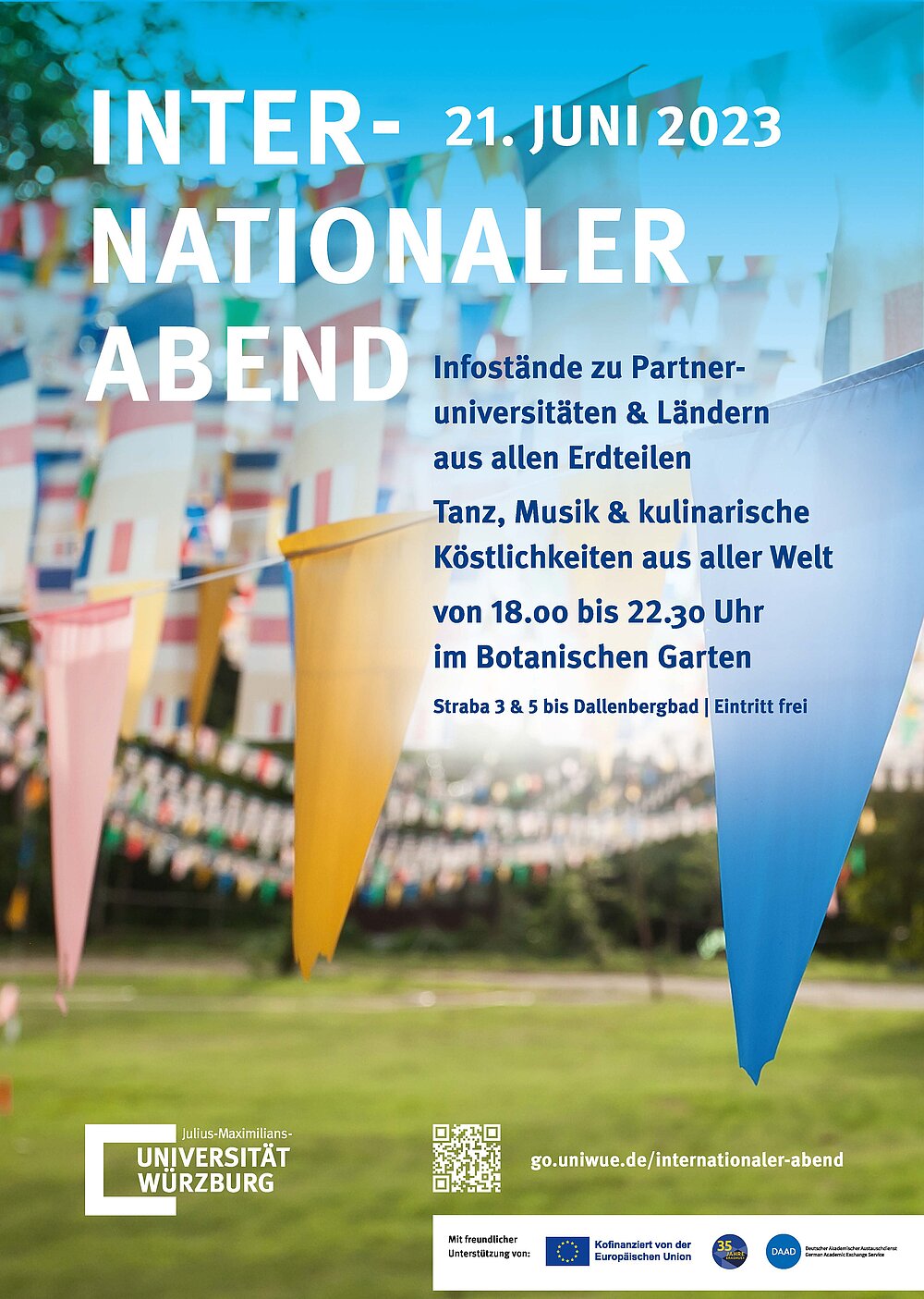 Informationsplakat zum Internationalen Abend am 21.06.2023, 18-22:30 Uhr, Botanischer Garten der JMU Würzburg, Tanz und Musik, Informationsstände zu Auslandsaufenthalten, und vieles mehr