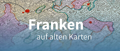 Grafik Kartenlandschaft mit Titel der Führung "Franken auf alten Karten"