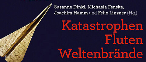 Aus Papier des 17. Jahrhunderts ist der Flieger gefaltet, der den Titel des Buches „Katastrophen, Fluten, Weltenbrände“ schmückt.