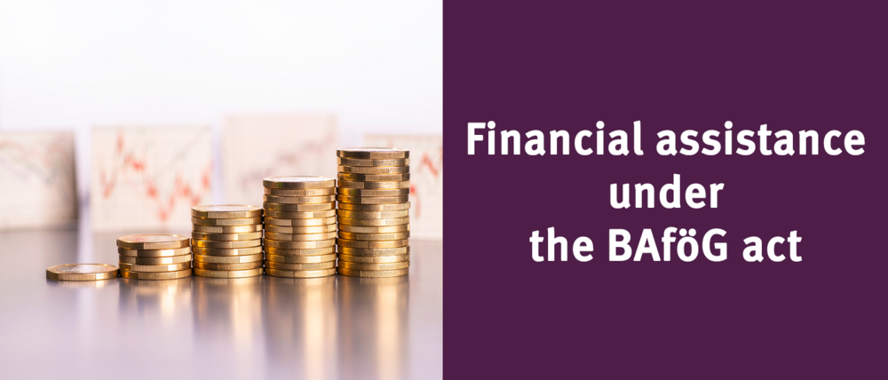 Financial assistance under the BAföG act