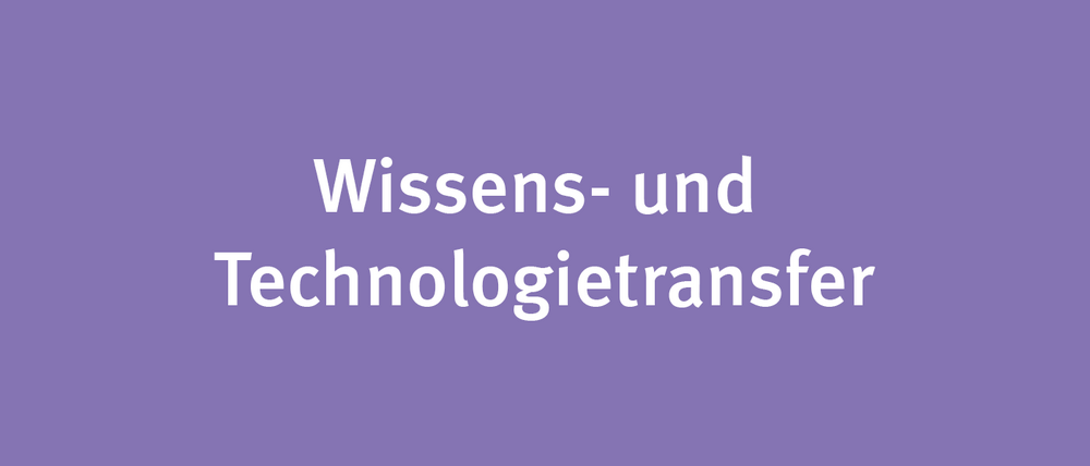 Wissens- und Technologietransfer