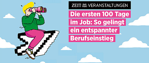 Die ersten 100 Tage im Job: So gelingt ein entspannter Berufseinstieg