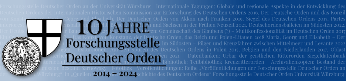 Das temporäre Banner wird links durch das Logo der Forschungsstelle geziert und verkündet im Text das 10-jährige Jubliäum der Forschungsstelle Deutscher Orden.