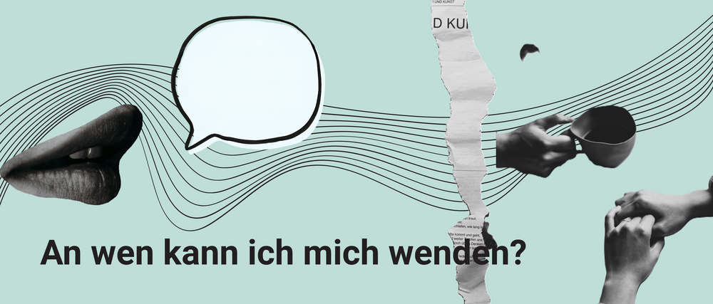 An wen kann ich mich wenden?