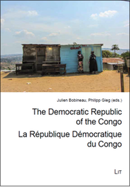 Julien Bobineau / Philipp Gieg: The Democratic Republic of the Congo. Problems, Progress and Prospects