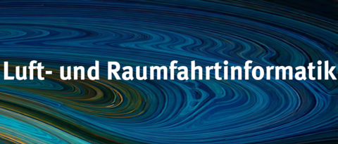 Luft- und Raumfahrtinformatik
