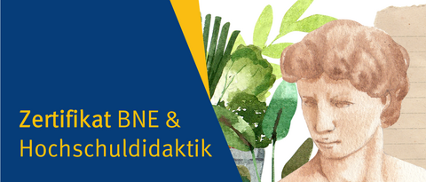 Zertifikat BNE & Hochschuldidaktik.