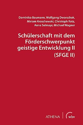 Forschungsband Schülerschaft mit dem Förderschwerpunkt geistige Entwicklung II (SFGE II)