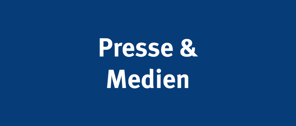 Presse und Medien