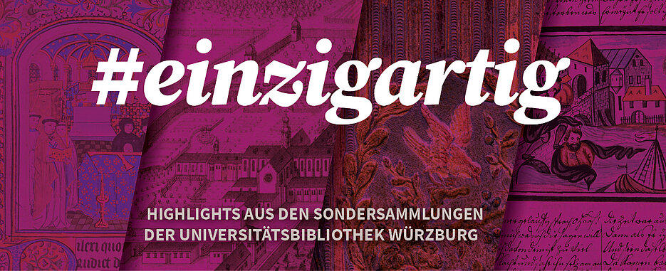 Im Mittelpunkt der Veranstaltungsreihe #einzigartig stehen singuläre Handschriften und 
Drucke aus den Sondersammlungen der Universitätsbibliothek.